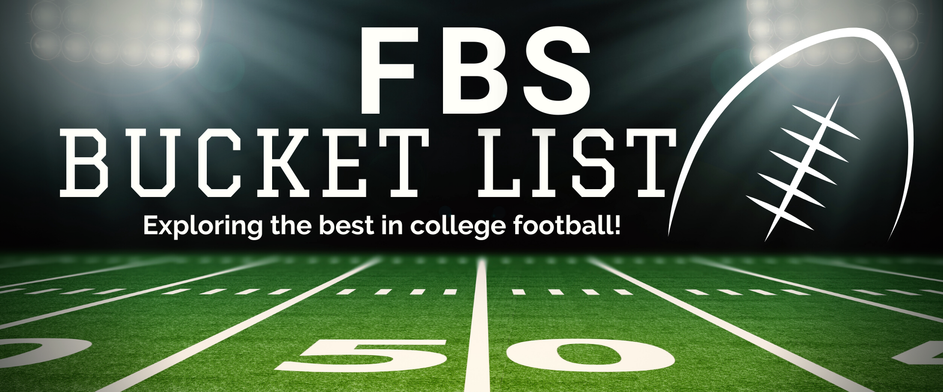 Welcome to FBS Bucket List